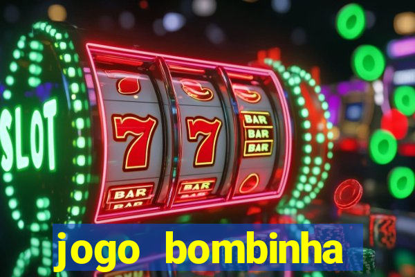 jogo bombinha ganhar dinheiro